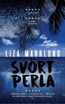 Liza Marklund með nýja spennubók; Svört perla